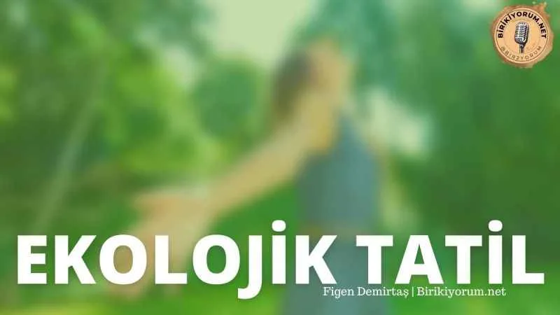 Ekolojik Tatil