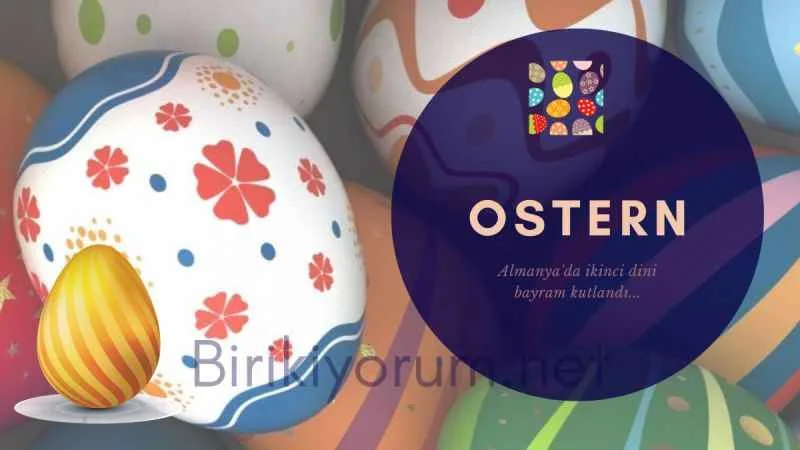 Ostern. Almanya’da ikinci Dini Bayram Kutlandı