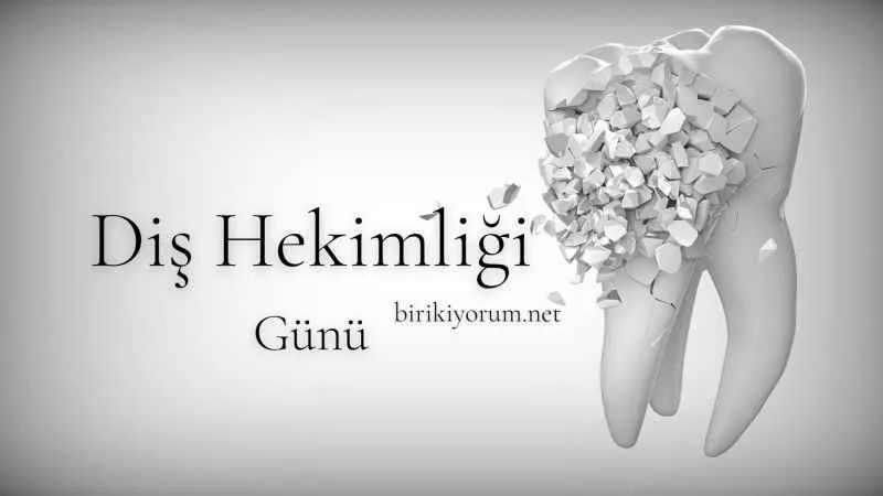 Diş Hekimliği Günü