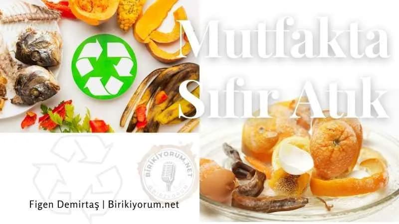 Mutfakta Sıfır Atık