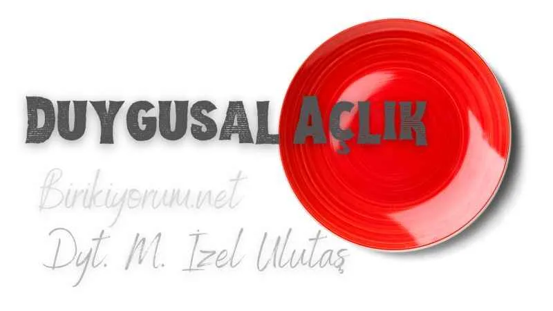 Duygusal Açlık
