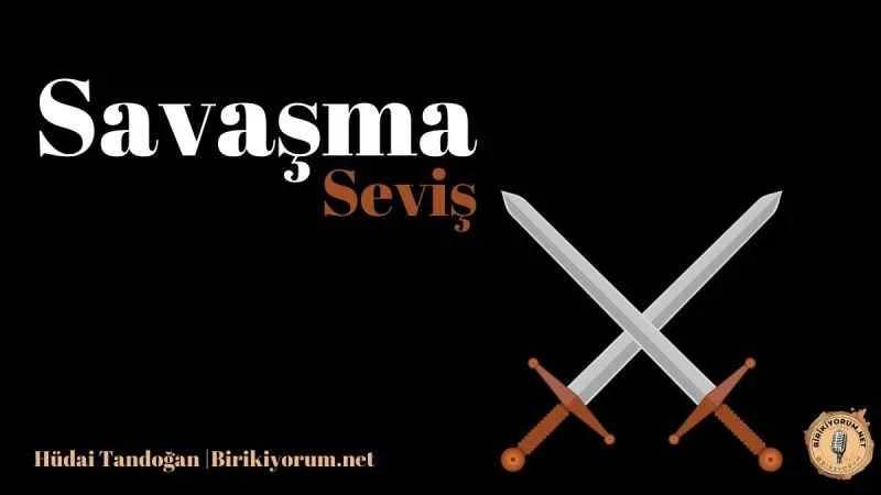 Savaşma! Seviş