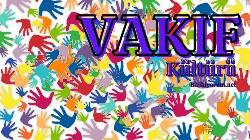 Vakıf Kültürü : Hayır Hasenat Meselesi