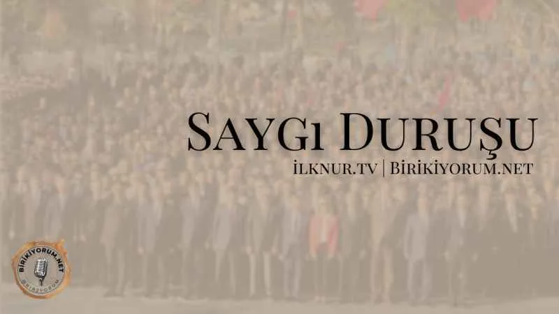 Saygı Duruşu