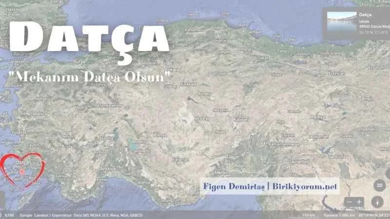 Datça Olsun Benim de Mekanım