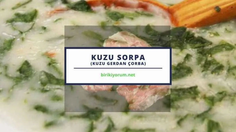 Kuzu Gerdan Çorba – Kuzu Sorpa