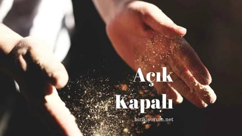Açık ve Kapalı