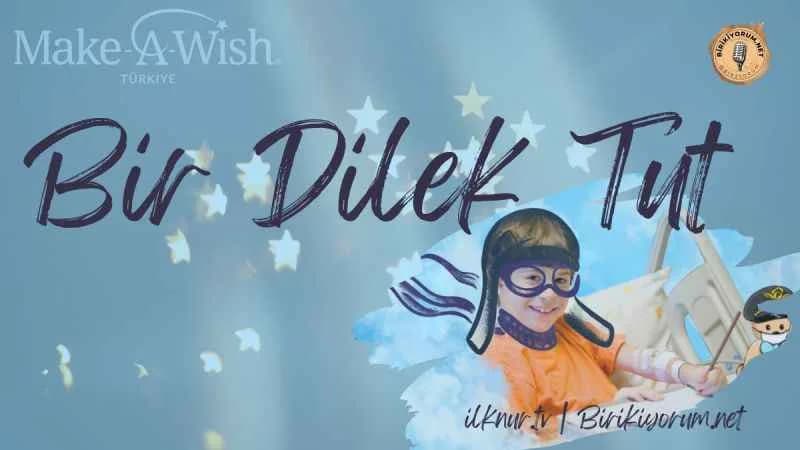Bir Dilek Tut