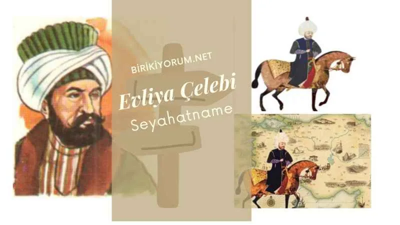 Evliya Çelebi ve Seyahatname