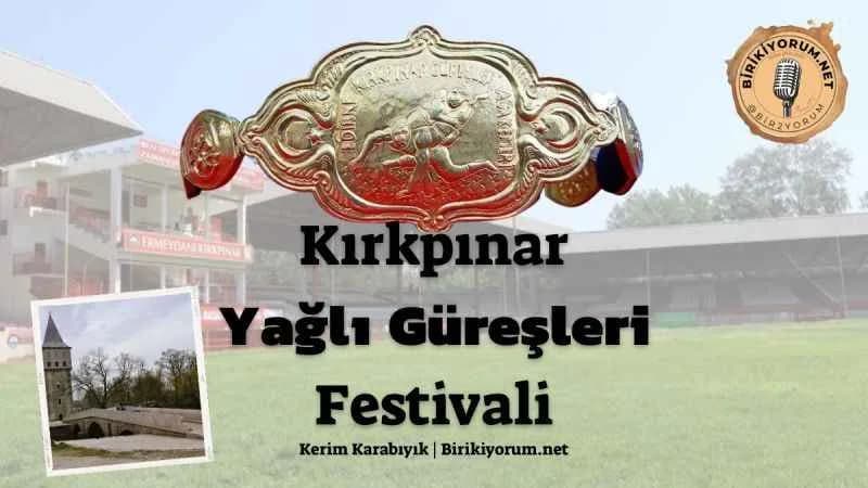 Kırkpınar Yağlı Güreşleri