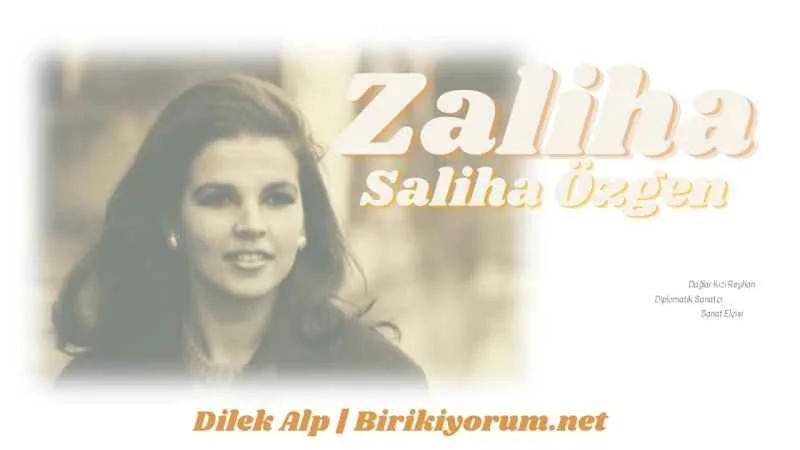 Yaşayan İnsan Hazinemiz, Diplomatik Sanatçı; Zaliha